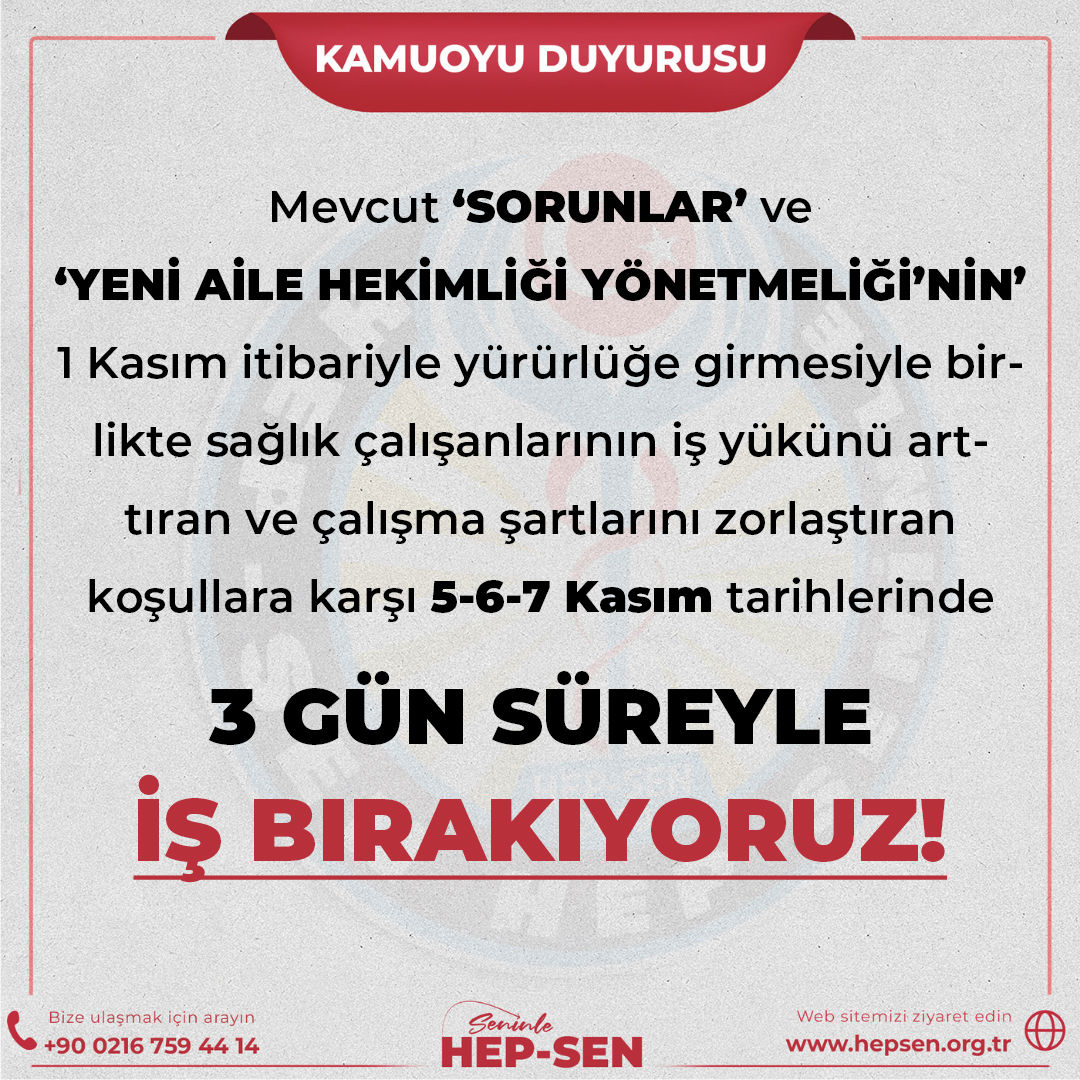 5-6-7 Kasım tarihlerinde 3 GÜN BOYUNCA İŞ BIRAKIYORUZ!
